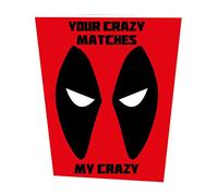 Your Crazy Matches My Crazy Deadpool Inspired Valentine's Day Card