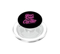 Your Dad Is My Cardio PopSockets PopGrip for MagSafe