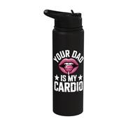 Your Dad is My Cardio Stainless Steel Insulated Water Bottle