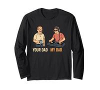 Your Dad My Dad DJ Disc Jockey Daughter Son Father's Day Long Sleeve T-Shirt