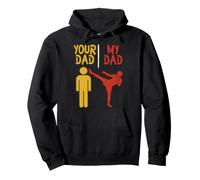 Your Dad My Dad Funny Costume Muay Thai Lover Father's Day Pullover Hoodie