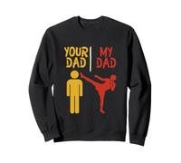 Your Dad My Dad Funny Costume Muay Thai Lover Father's Day Sweatshirt