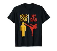 Your Dad My Dad Funny Costume Muay Thai Lover Father's Day T-Shirt