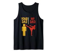 Your Dad My Dad Funny Costume Muay Thai Lover Father's Day Tank Top
