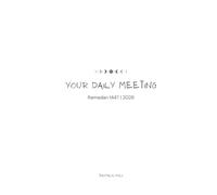 Your Daily Meeting: A Gentle Ramadan Journal