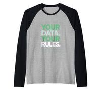 Your Data Your Rules Digital Privacy Rights Statement Raglan Baseball Tee