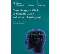 Your Deceptive Mind:A Scientific Guide to Critical Thinking Skills DVD