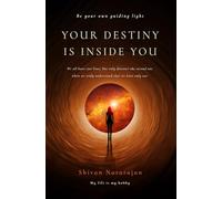 Your Destiny is Inside You