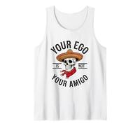 Your Ego is Not Your Amigo Skull Sombrero Tank Top