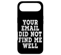 Your Email Did Not Find Me Well - Distressed Case for iPhone Air