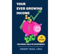Your Ever Growing Income US Edition: The Rising Yield on Investments: 2