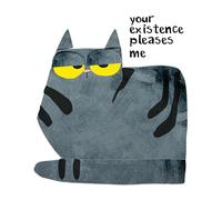 Your Existence Pleases Me Cat Greetings Card By Paul Delaney