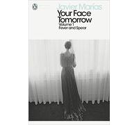 Your Face Tomorrow, Volume 1: Fever and Spear (Penguin Modern Classics)