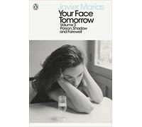 Your Face Tomorrow, Volume 3: Poison, Shadow and Farewell (Penguin Modern Classics)