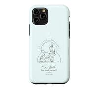Your Faith Has Made You Well Luke 8 Christian Case for iPhone 11 Pro