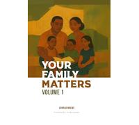 YOUR FAMILY MATTERS VOLUME 1