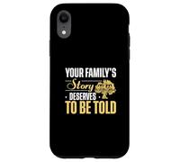 Your Family's Story Deserves To Be Told Funny Genealogists Case for iPhone XR