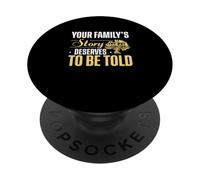 Your Family's Story Deserves To Be Told Funny Genealogists PopSockets Adhesive PopGrip