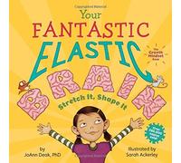 Your Fantastic Elastic Brain by Deak, Joann (December 1, 2010) Hardcover