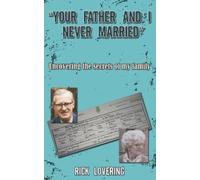"Your Father and I Never Married": Uncovering the secrets in my family