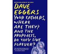 Your Fathers, Where Are They? and the Prophets, Do They Live Forever?
