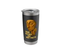Your Feelings are Not Facts Freedom Expression Stainless Steel Insulated Tumbler