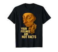 Your Feelings are Not Facts Freedom Expression T-Shirt