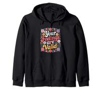 Your Feelings Are Valid Funny Saying Botanical Florals Zip Hoodie