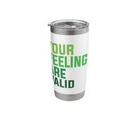 Your Feelings are Valid Stainless Steel Insulated Tumbler