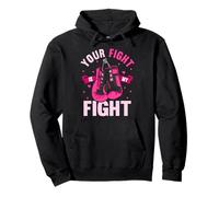 Your Fight My Fight Boxing Gloves Breast Cancer Awareness Pullover Hoodie