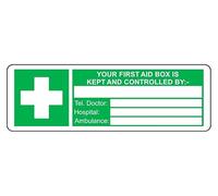 Your First Aid Box Is Kept And Controlled By - safety sign - 3mm Aluminum Dibond for indoor/outdoor usage (450mm x 150mm) 5m Viewing Distance.