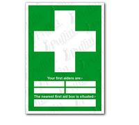 Your First Aiders Are Nearest First Aid Box Sign (Rigid Plastic, A3)