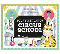 Your First Day of Circus School