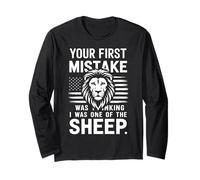 Your First Mistake was Thinking I was One of The Sheep Funny Long Sleeve T-Shirt