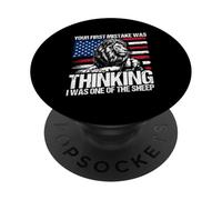 YOUR FIRST MISTAKE WAS THINKING I WAS ONE OF THE SHEEP PopSockets Adhesive PopGrip