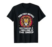 Your First Mistake was Thinking I was ONE of The Sheep T-Shirt