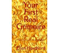 Your First Real Grimoire: Practical Candleburning Rituals for Beginners (The Witchcraft Foundation Series)