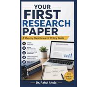 Your First Research Paper: A Step-by-Step Research Writing Guide