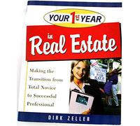 Your First Year in Real Estate (Your First Year Series)