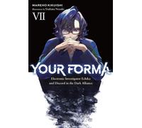 Your Forma, Vol. 7 : Electronic Investigator Echika and Discord in the Dark Alliance