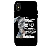 Your Friend, Your Pitbull Loyal & Loving Dog Quote Case for iPhone X/XS