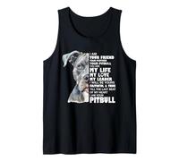 Your Friend, Your Pitbull Loyal & Loving Dog Quote Tank Top