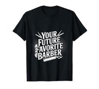 Your Future Favorite Barber Cut Hairstylist Expert - T-Shirt