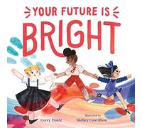 Your Future Is Bright