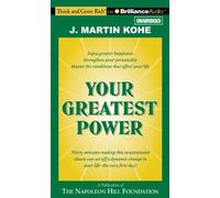 Your Greatest Power (Think and Grow Rich (Audio)) by J. Martin Kohe (2014-07-08)
