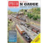 Your Guide to N Gauge Railway Modelling (PECO Modellers Library)