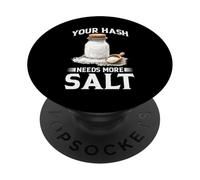 Your Hash Needs More Salt Cybersecurity Pun Software PopSockets Adhesive PopGrip