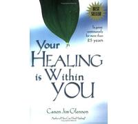 Your Healing is within You by Glennon, Jim (December 31, 1994) Paperback