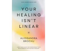 Your Healing Isn't Linear