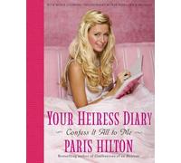 Your Heiress Diary: Confess It All to Me